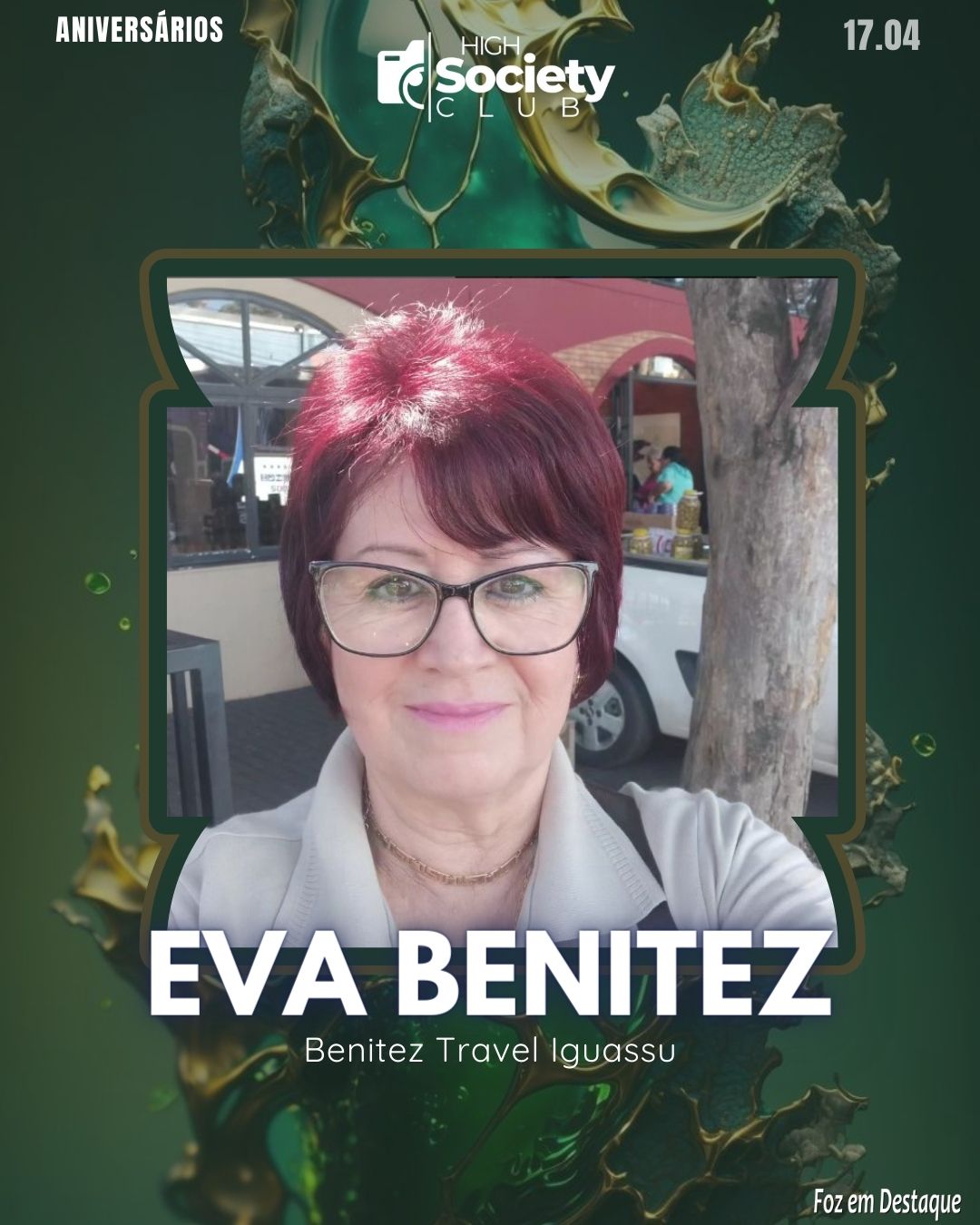 Eva Benitez - Benitez Travel Iguassu 
High Society Club Foz em Destaque