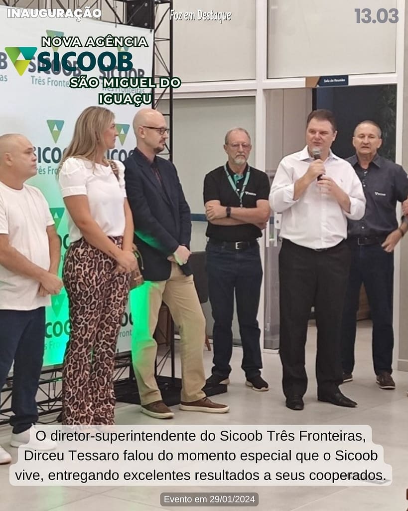SICOOB SÃO MIGUEL DO IGUAÇU inauguração nova agência - Renato Schafranski