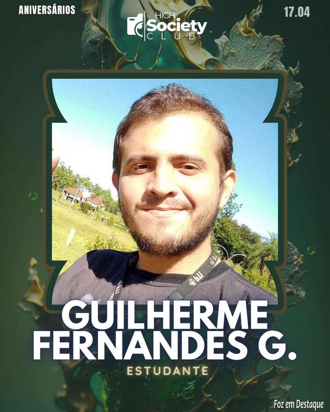 Guilherme Fernandes Guimarães - High Society Club Foz em Destaque