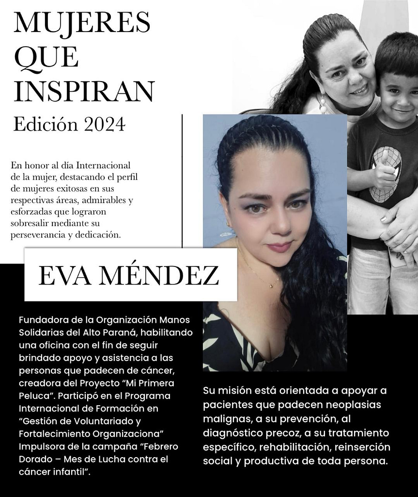 Eva Méndez - Organización Manos Solidarias del Alto Paraná
Mulheres que inspiram
Mujeres que inspiran
