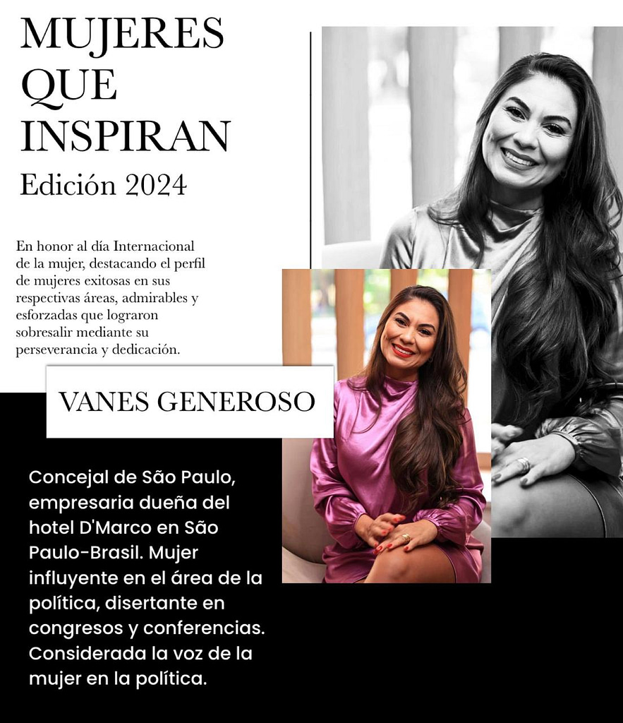 Vanes Generoso - Hotel D´Marco
Mulheres que inspiram
Mujeres que inspiran
